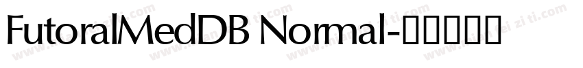 FutoralMedDB Normal字体转换